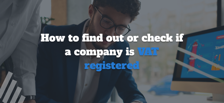 How to find out or check if a company is VAT registered